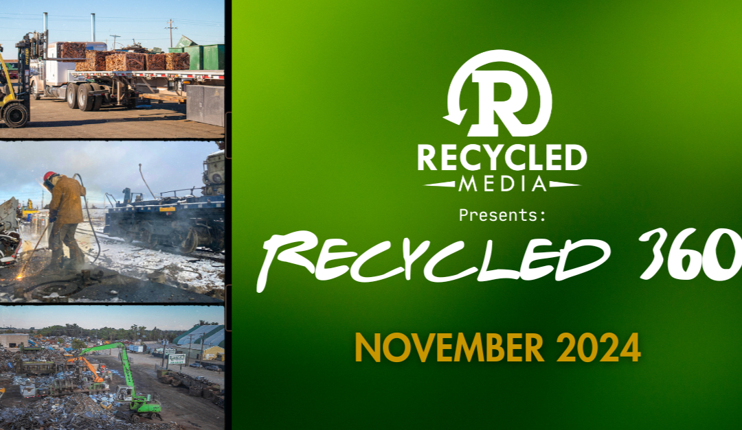 Recycle 360 – November 24′ Edition