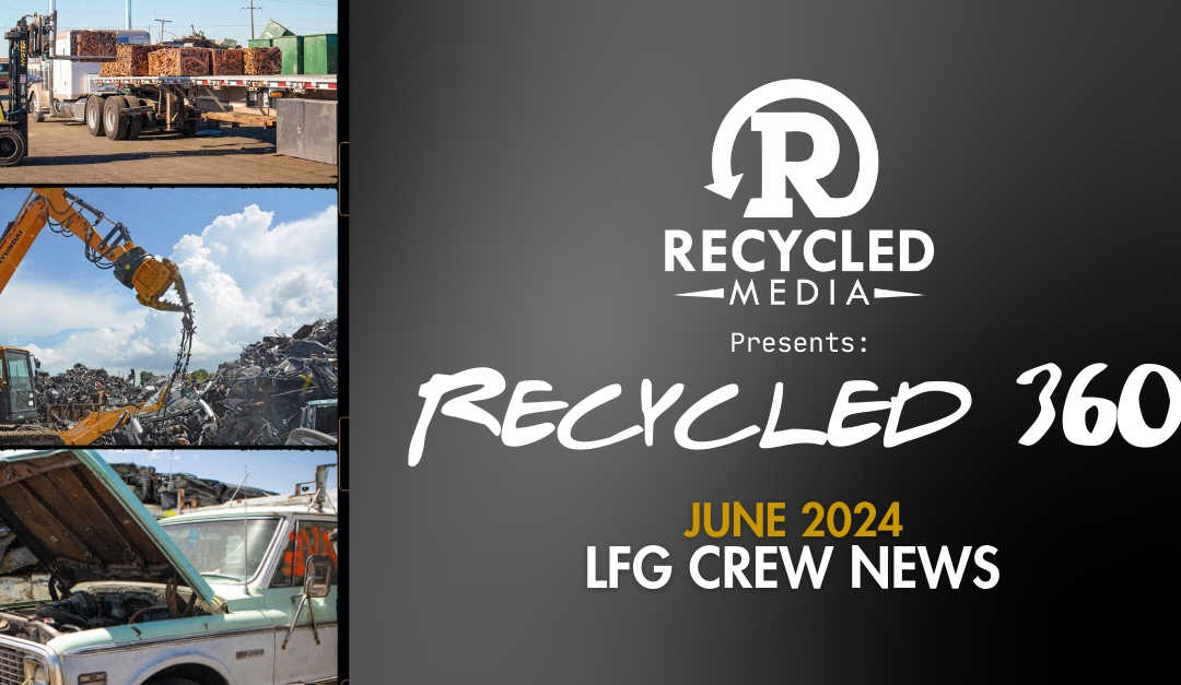 Recycled 360 – June 24′ Edition